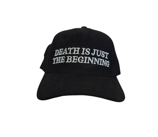 DEATH IS JUST THE BEGGINING